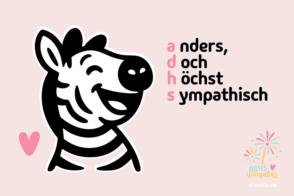 adhs tagebuch shesmile anders doch höchst sympathisch