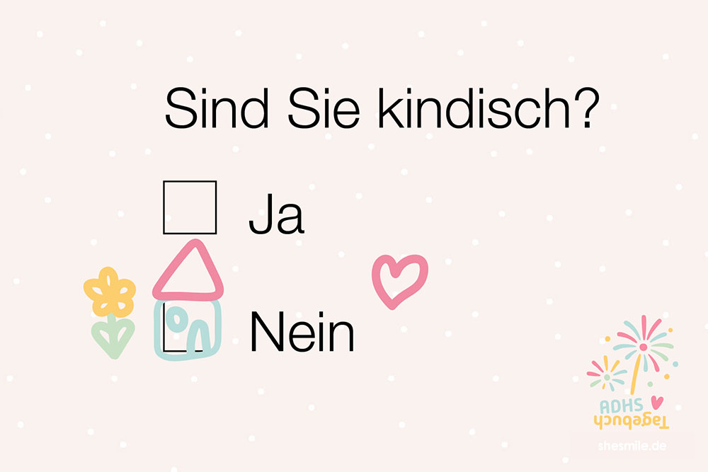 adhs tagebuch shesmile kindisch