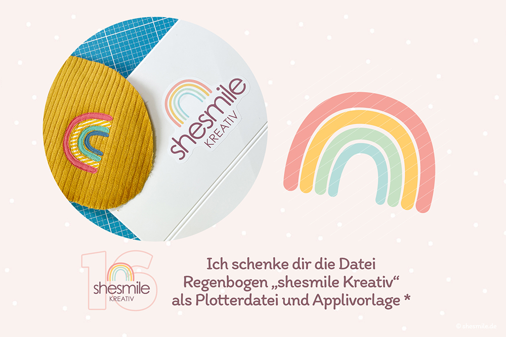 Ich schenke dir die Datei Regenbogen shesmile Kreativ als Plotterdatei und Applikationsvorlage
