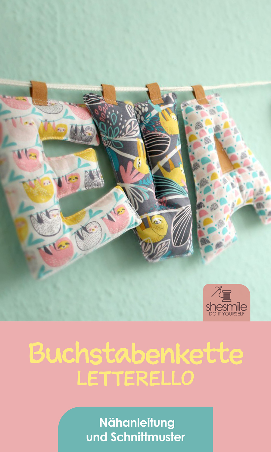 Näh meinen Schnitt Aktion bei Die Ebookmacher. Hansedelli näht eine Buchstabenkette Letterello nach dem Schnittmuster von shesmile. Für ihre Nichten Eva und Mona.