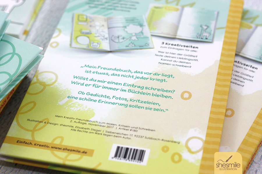 Mein Kreativ-Freundebuch zum Malen, Kritzeln und Schreiben. Illustriert von shesmile. Gedruckt im Selbstverlag. Es geht in die 2. Auflage!