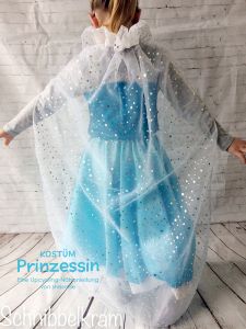 Kostüm "Prinzessin" (Kosenlose Upcycling-Nähanleitung für alle Größen)