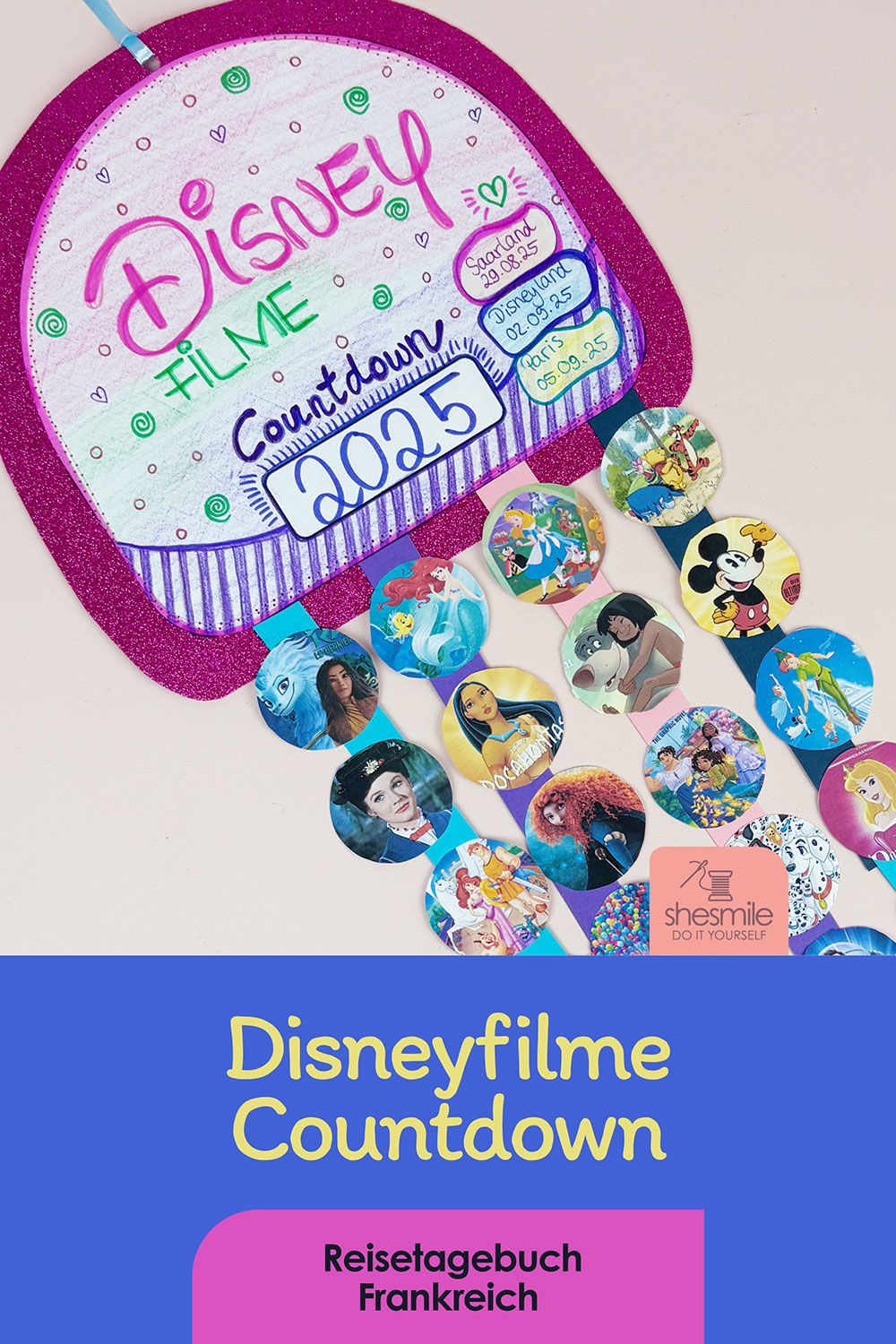 Disney Countdown - Film für Film dem Disneyland ein Stückchen näher