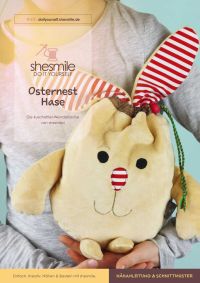 Nähanleitung und Schnittmuster gestaltet als PDF-E-Book für eine Wendetasche mit Kordelzug welche nach dem Wenden zum süßen Hasenkuscheltier wird. Der Osternesthase!