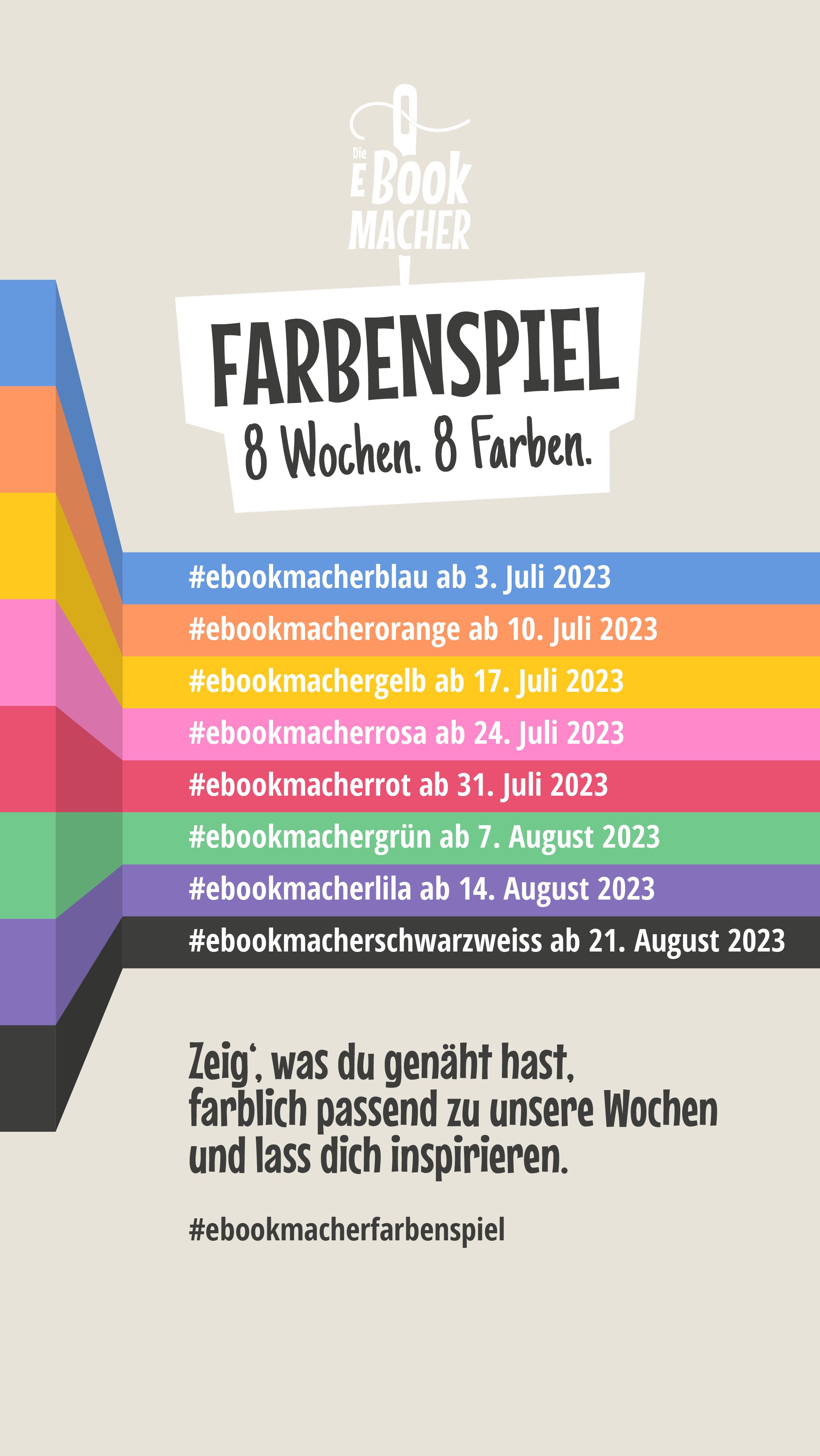 Farbenspiel 2023 - 8 Wochen. 8 Farben. Eine Mitmachaktion von Die Ebookmacher