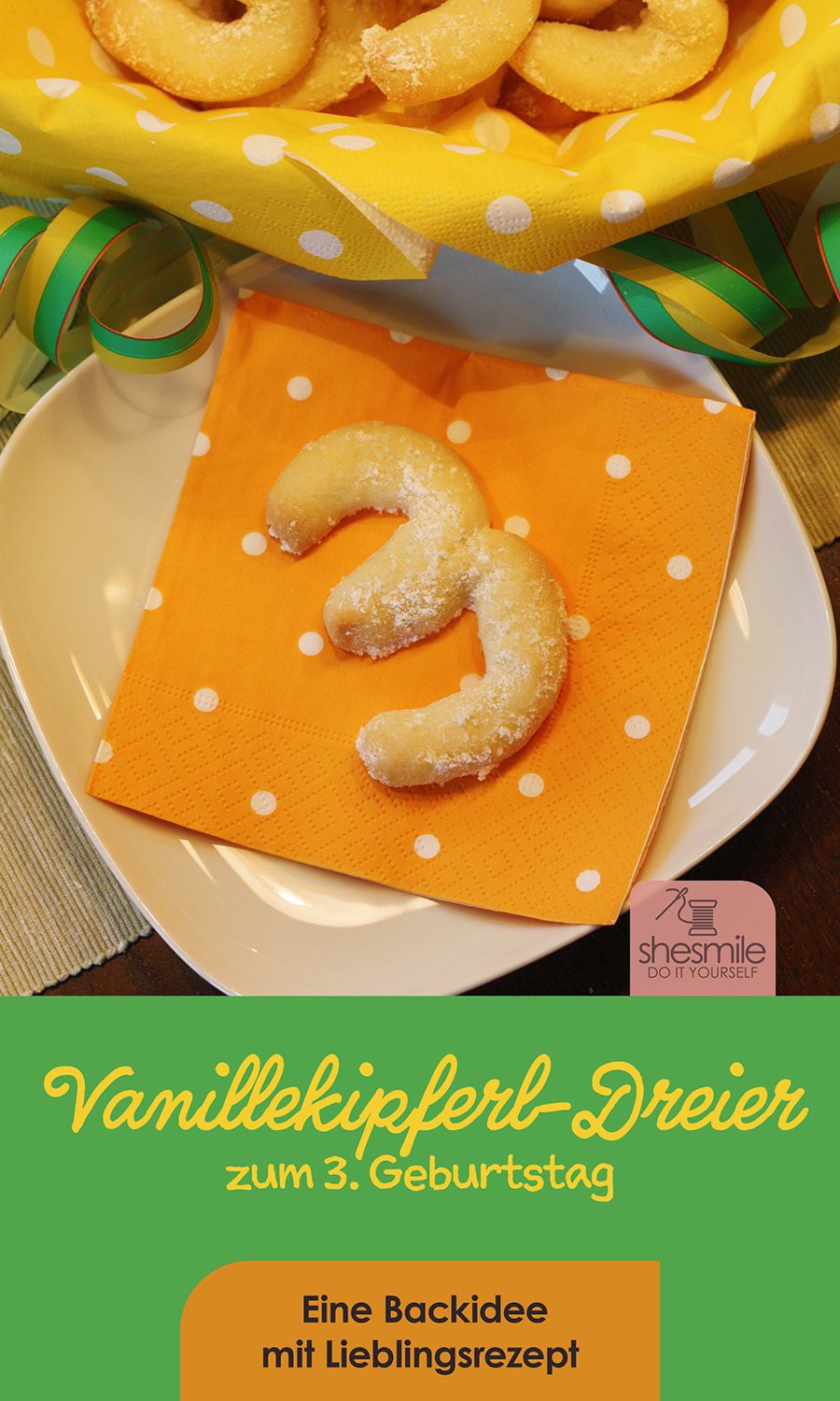 Vanillekipferl-Dreier zum 3. Geburtstag (Eine Backidee mit Lieblingsrezept)