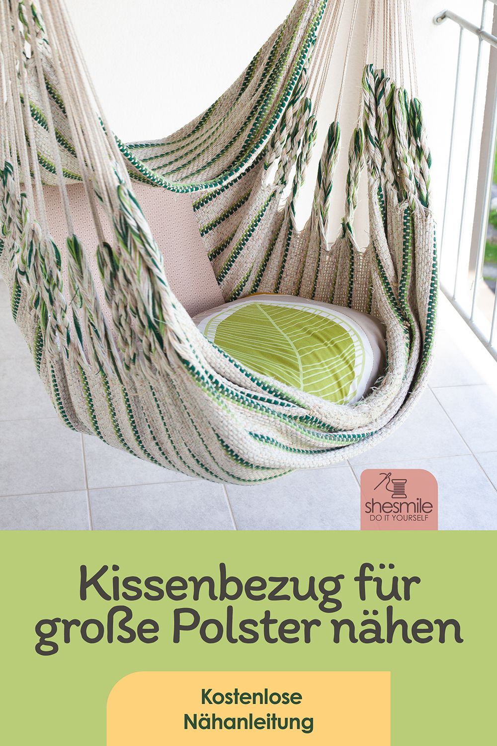 Einen neuen Kissenbezug für das Polster in der Hängeschaukel nähen