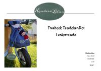 Nähanleitung und Schnittmuster gestaltet als PDF-E-Book für eine Lenkertasche in 3 Größen. Passend für ein Fahrrad, Laufrad, Rutschrad oder Roller.