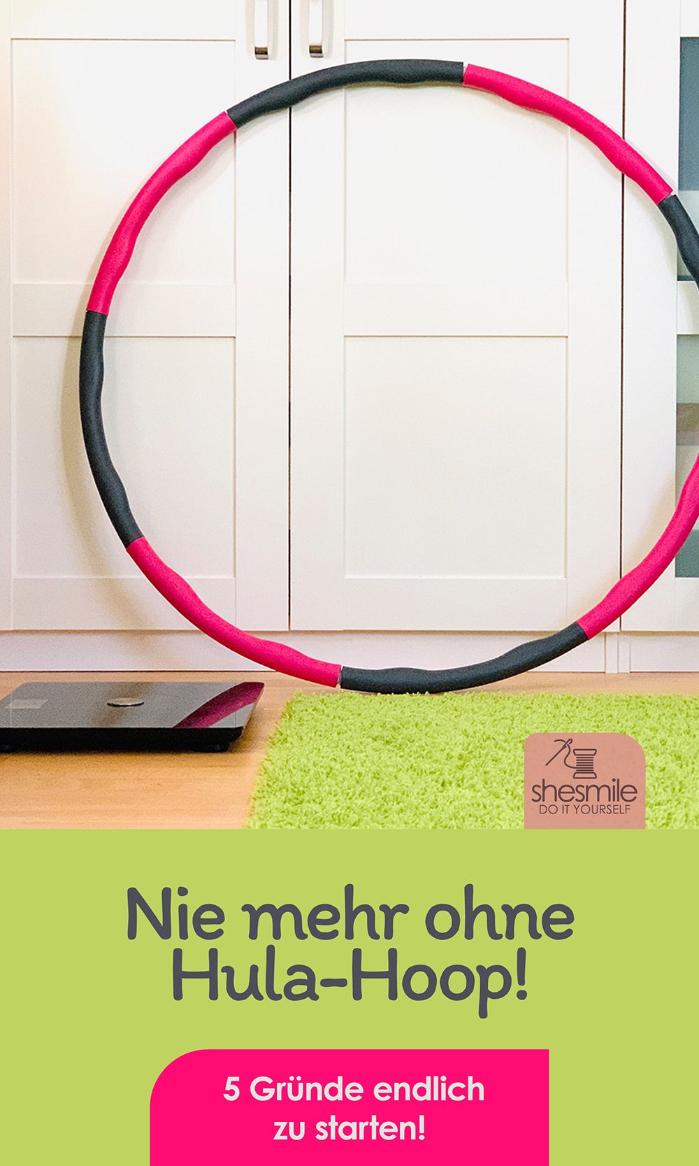 Nie mehr ohne Hula-Hoop! Mein Erfahrungsbericht nach 4 Monaten Training!