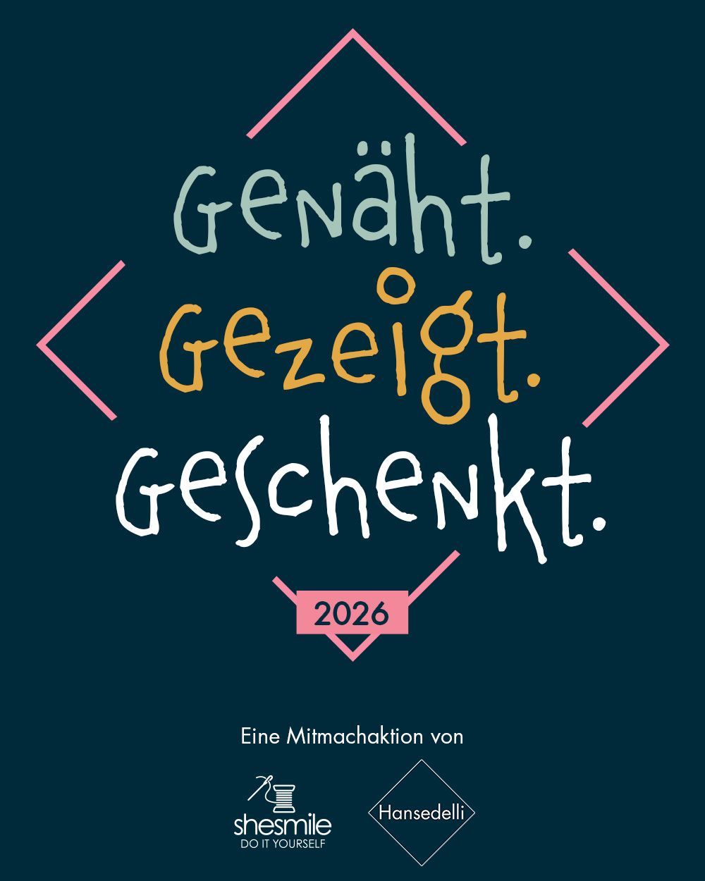 Genäht Gezeigt Geschenkt 2026 - Eine Mitmachaktion von shesmile & Hansedelli