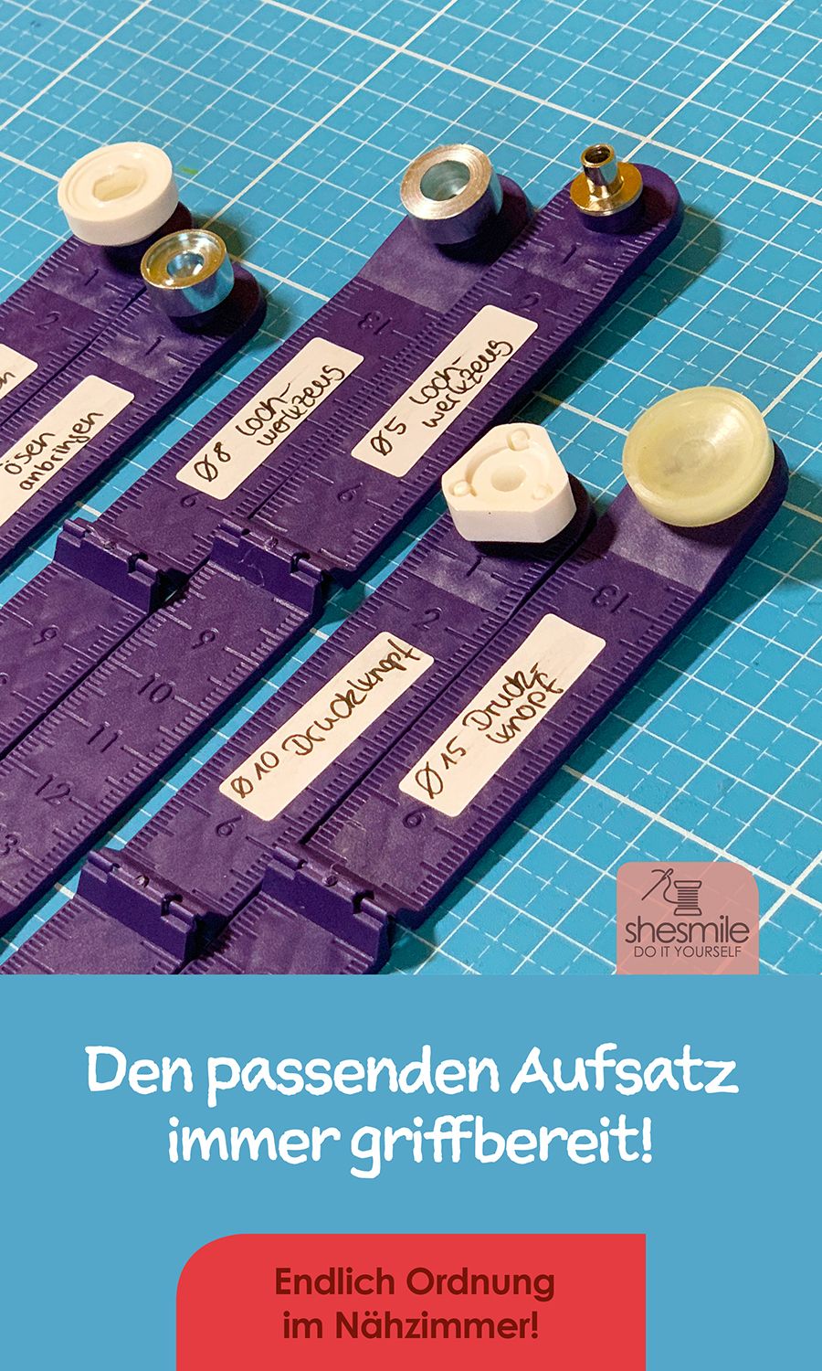 Den passenden Aufsatz zum Anbringen von Druckknöpfen und Ösen von Prym immer griffbereit