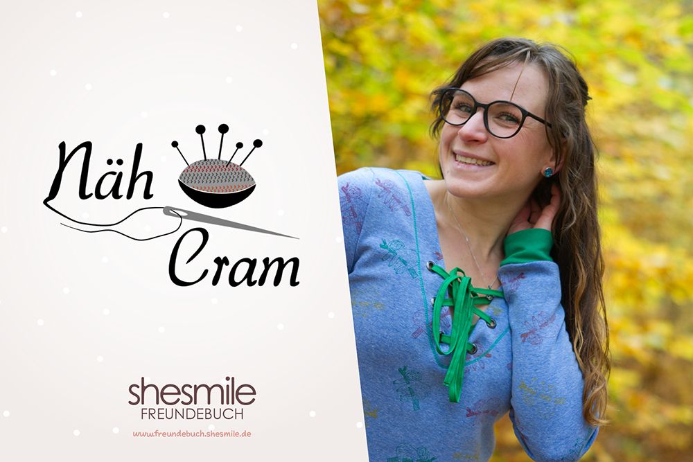 Carmen Grießhaber ist chaotisch, meist gut gelaunt und Schokoladenliebhaberin! NähCram steht für vielseitige Basics mit dem gewissen Extra! Eintrag ins shesmile Freundebuch.