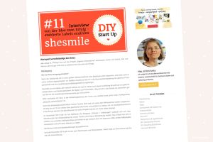Interview zum Thema "DIY Start Up", shesmile bei Frau Scheiner