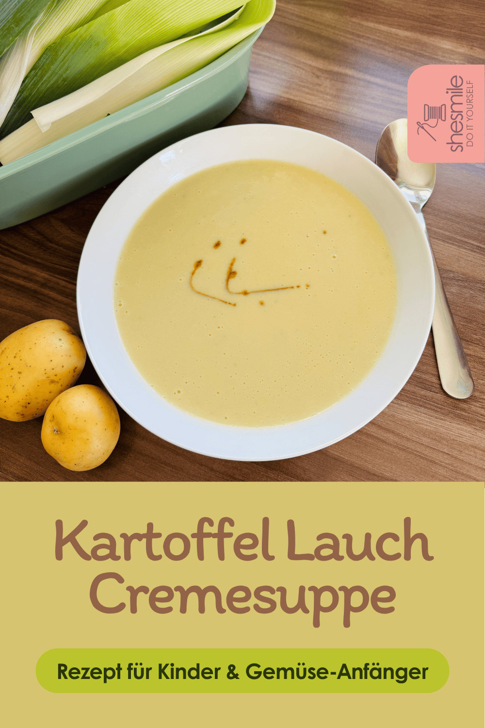Kartoffel-Lauch-Cremesuppe - Ein Rezept für Kinder und Gemüse-Anfänger