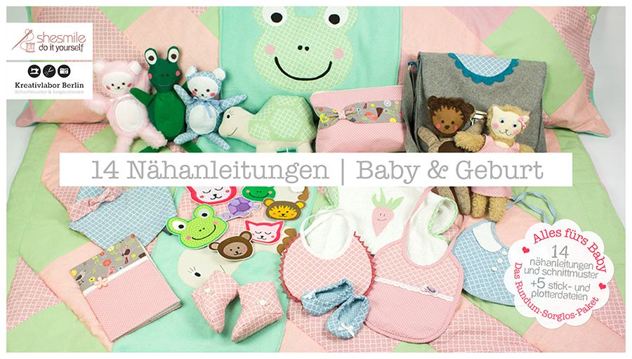 Alles fürs Baby - Das Rundum-Sorglos-Paket - 14 Nähanleitungen und Schnittmuster zur Geburt