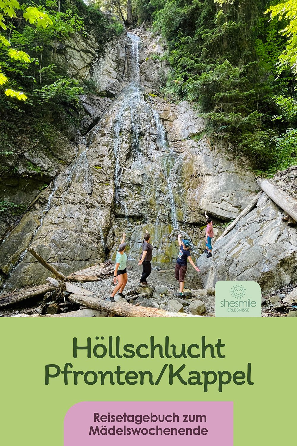 Höllschlucht Pfronten - Wandern mit Freundinnen zur Kappeler Alp