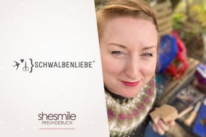 Nikkes ist pure Motivation, Troye und Lebensfreude! schwalbenliebe steht für Vintageliebe, absolute Hingabe. Mein Label ist was Festes. Kein OneNight-Stand - in allen Bereichen. Eintrag ins shesmile Freundebuch.