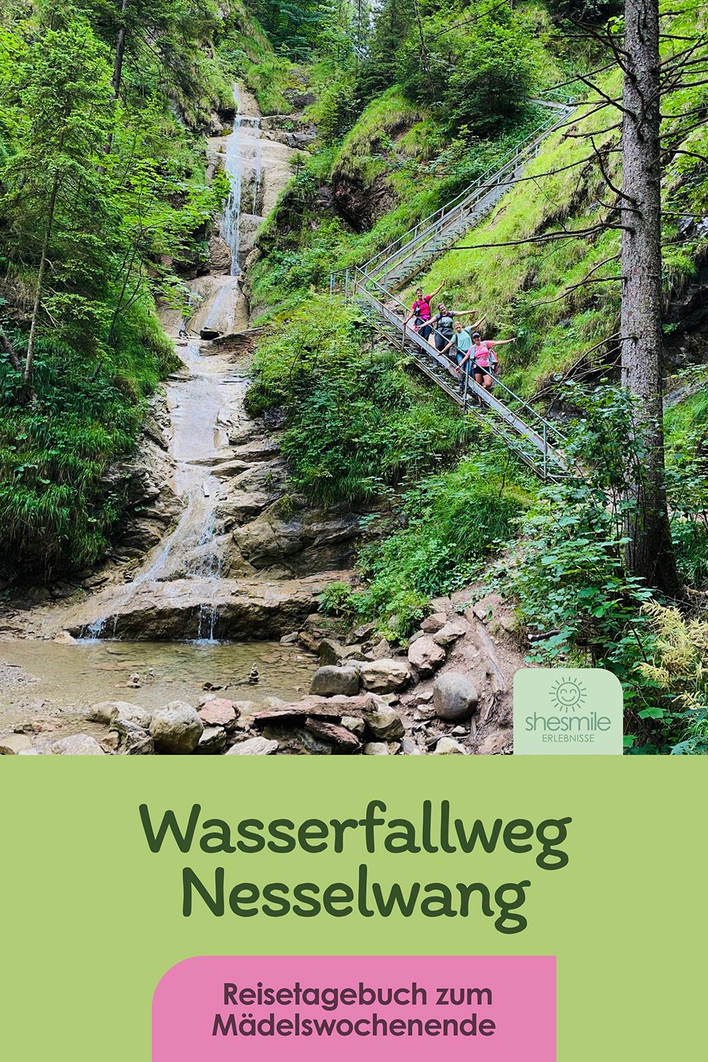 Wasserfallweg Nesselwang - Wandern mit Freundinnen bis zur Kronenhütte