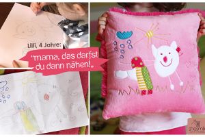 "Mama, das darfst du dann nähen!" (Eine Kinderzeichnung applizieren)