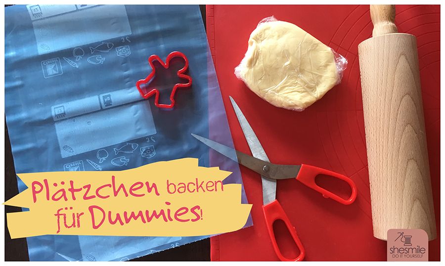 Plätzchen backen für Dummies (4 Tipps für schnelle frustfreie Butterplätzchen von shesmile)