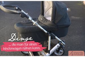 Dinge, die man für einen Kinderwagen nähen kann?