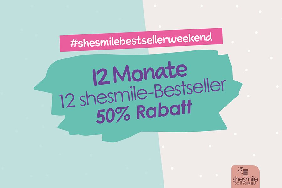 12 Monate, 12 shesmile Bestseller, 50% Rabatt! #shesmilebestsellerweekend