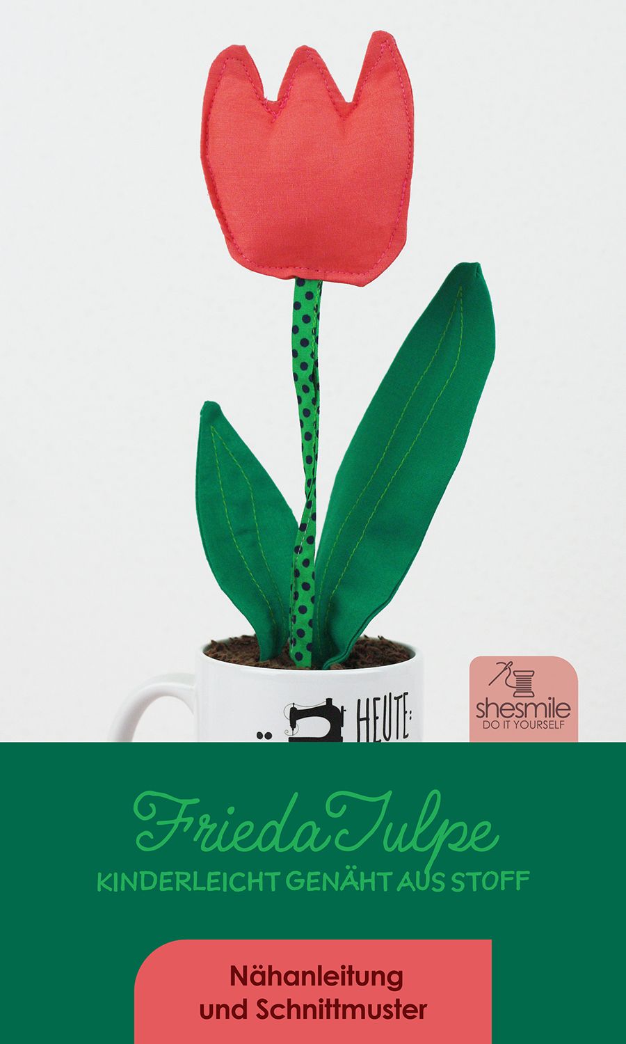 Einen Blumenstrauß "FriedaTulpe" aus Stoff nähen