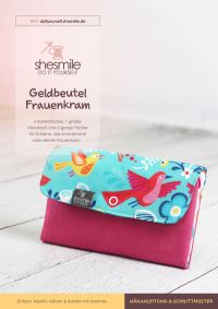 Nähanleitung und Schnittmuster gestaltet als PDF-E-Book für einen großen Damen-Geldbeutel "Frauenkram" mit 6 Kartenfächern, 1 großem Münzfach und 2 grossen Taschen für Scheine, Smartphone, Fotos und Zettel.