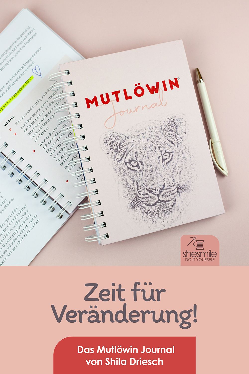 Zeit für Veränderung! Mit dem Mutlöwin Journal von Shila Driesch