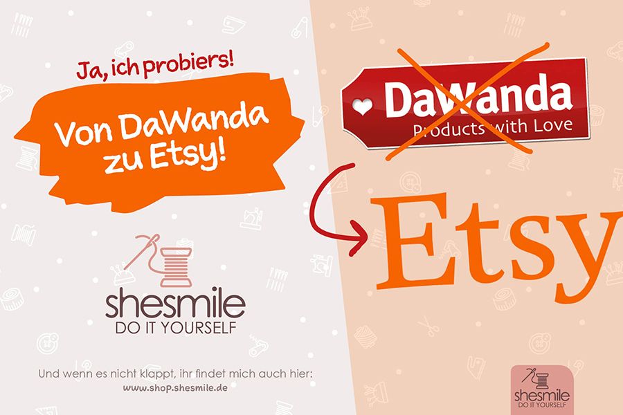 Mein Wechsel von DaWanda zu Etsy ... und was für dich als DaWanda-Käufer jetzt wichtig ist!