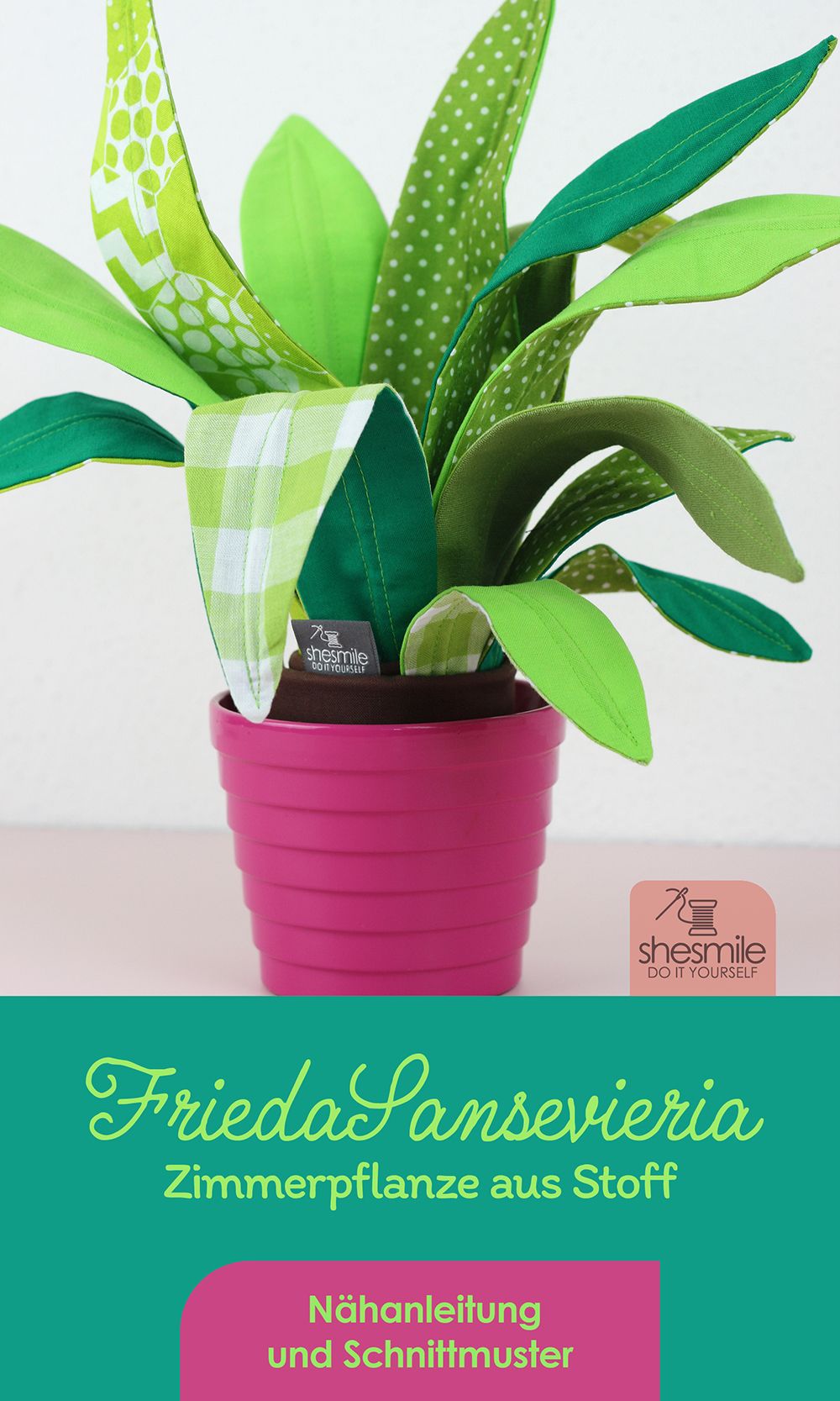 Eine Zimmerpflanze "FriedaSansevieria" aus Stoff nähen