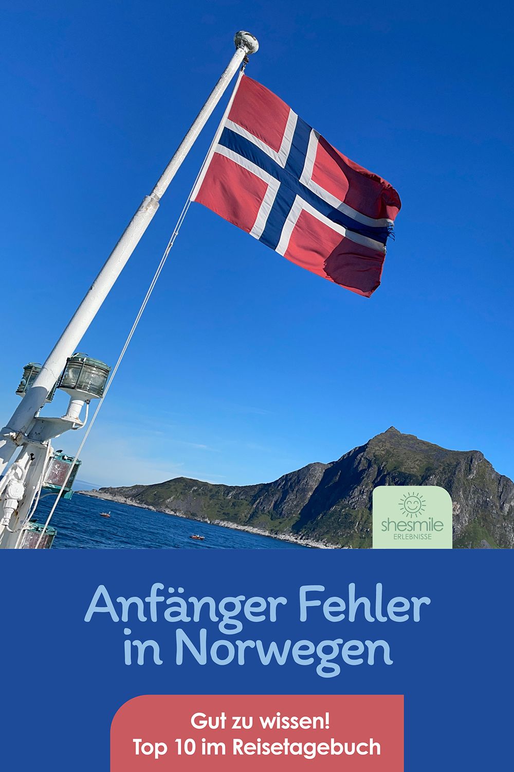 Gut zu wissen: Die Top 10 Anfänger Fehler in Norwegen